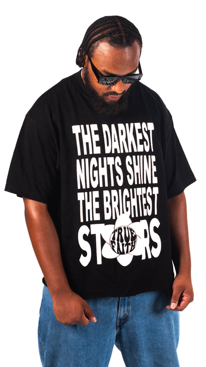 Darkest Nights Shine The Brightest Stars Tee